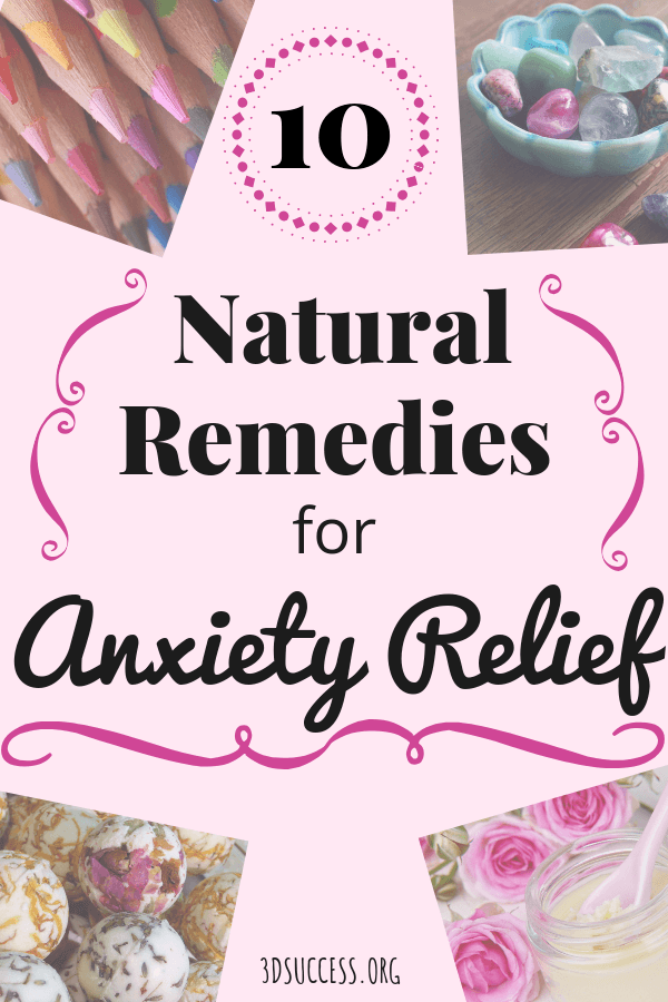 10 Science-Backed Natural Remedies For Anxiety - 3D Success