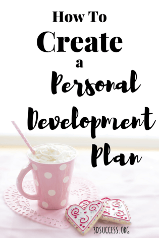 Personal Development Plan: The Ultimate Guide - 3D Success